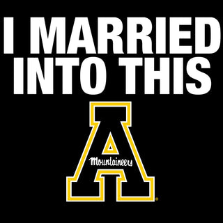 Appalachian State Mountaineers I Married Into This Women's T-Shirt - Black