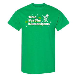 Here For The Shenanigans T-Shirt - Irish Green