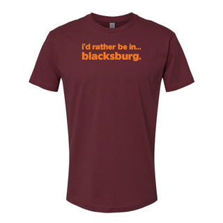 I'd Rather Be in Blacksburg Premium Cotton T-Shirt - Maroon