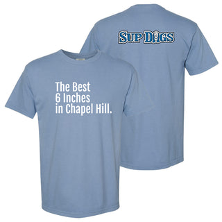 Sup Dogs Best 6 Inches Comfort Colors T-Shirt - Washed Denim