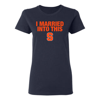 Syracuse Orange I Married Into This Women's T-Shirt - Navy