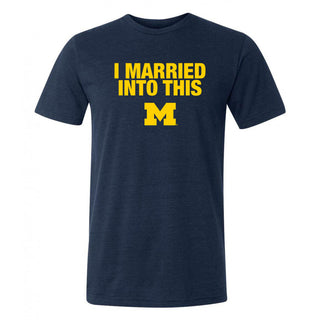 Michigan I Married Into This Triblend T-Shirt - Solid Navy Triblend