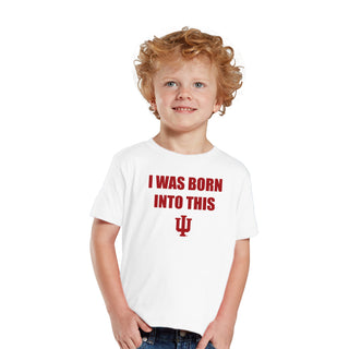 Indiana Hoosiers Born Into This Toddler T Shirt - White