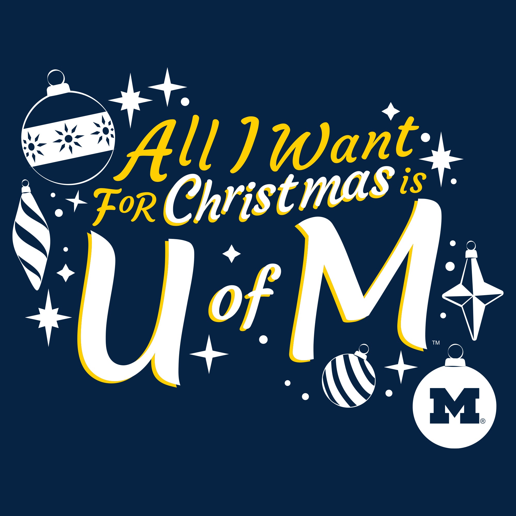 Michigan Wolverines All I Want For Christmas Is U of M T Shirt - Navy